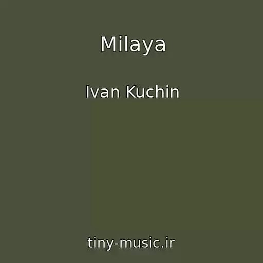 کاور آهنگ Milaya از Ivan Kuchin
