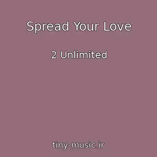کاور آهنگ Spread Your Love از 2 Unlimited