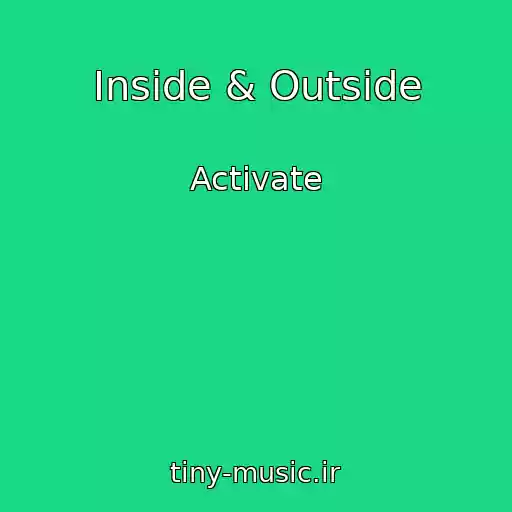 کاور آهنگ Inside & Outside از Activate