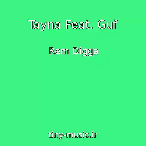 کاور آهنگ Tayna Feat. Guf از Rem Digga