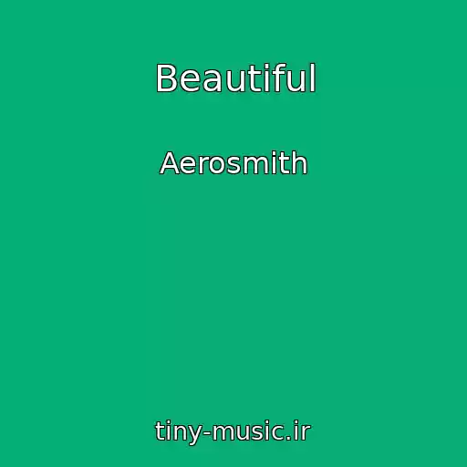 کاور آهنگ Beautiful از Aerosmith