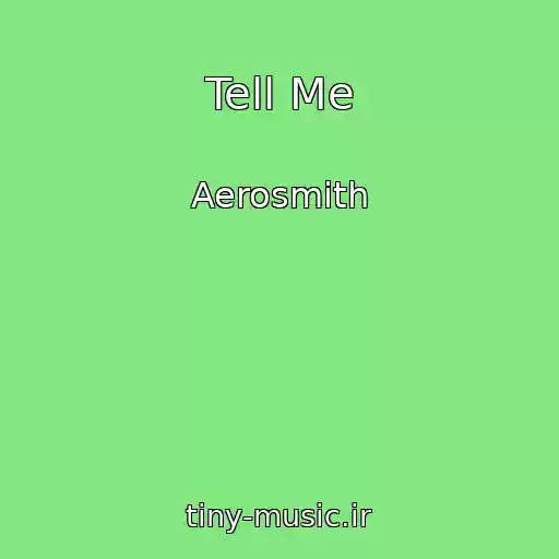 کاور آهنگ Tell Me از Aerosmith