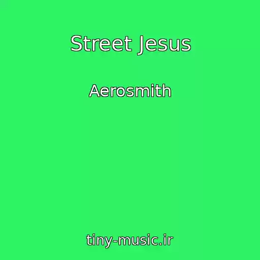 کاور آهنگ Street Jesus از Aerosmith