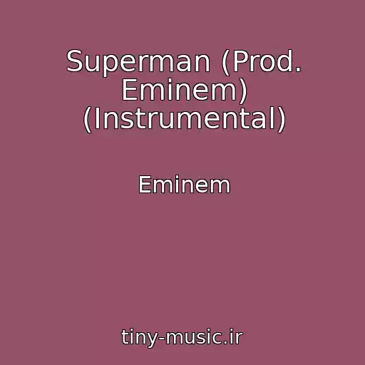 کاور آهنگ Superman (Prod. Eminem) (Instrumental) از Eminem