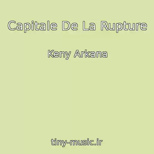 کاور آهنگ Capitale De La Rupture از Keny Arkana