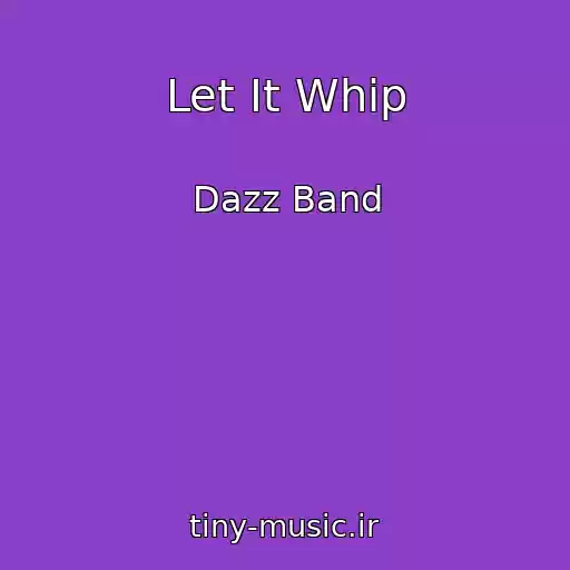 کاور آهنگ Let It Whip از Dazz Band