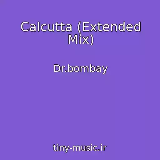 کاور آهنگ Calcutta (Extended Mix) از Dr.bombay