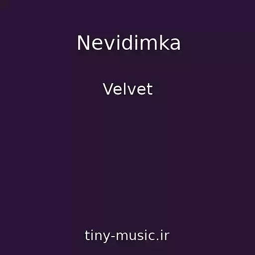 کاور آهنگ Nevidimka از Velvet