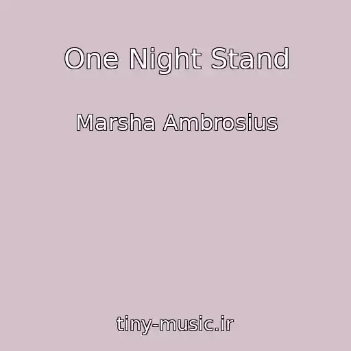 کاور آهنگ One Night Stand از Marsha Ambrosius