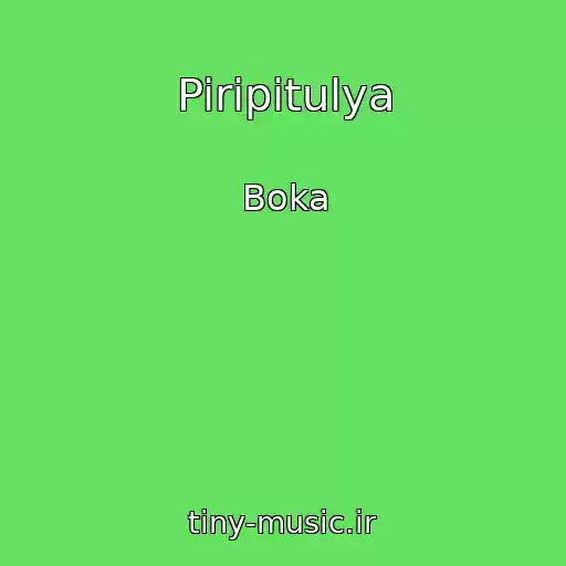 کاور آهنگ Piripitulya از Boka