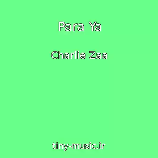 کاور آهنگ Para Ya از Charlie Zaa