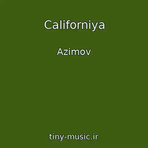 کاور آهنگ Californiya از Azimov