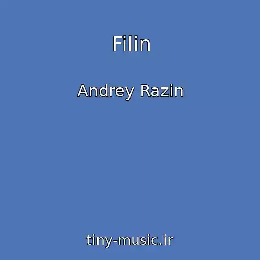 کاور آهنگ Filin از Andrey Razin