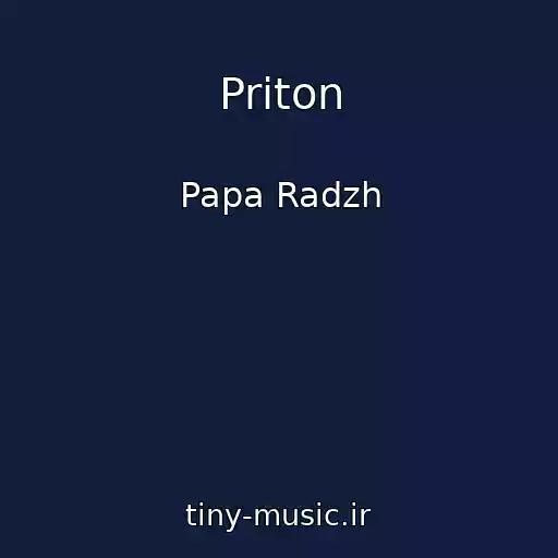 کاور آهنگ Priton از Papa Radzh
