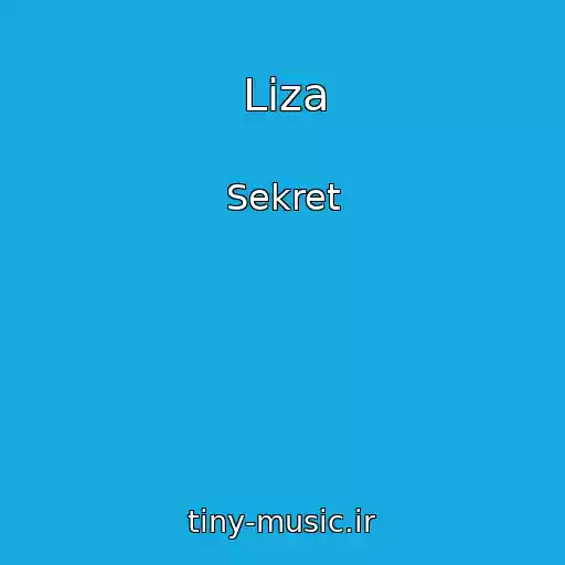 کاور آهنگ Liza از Sekret