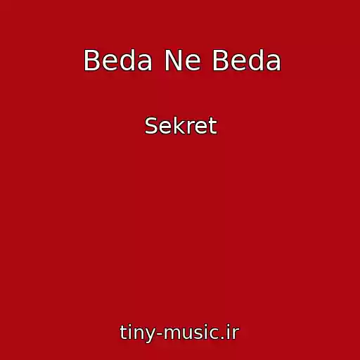 کاور آهنگ Beda Ne Beda از Sekret