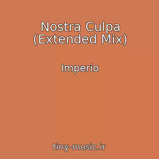 کاور آهنگ Nostra Culpa (Extended Mix) از Imperio