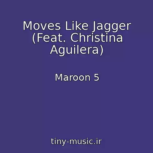 کاور آهنگ Moves Like Jagger (Feat. Christina Aguilera) از Maroon 5