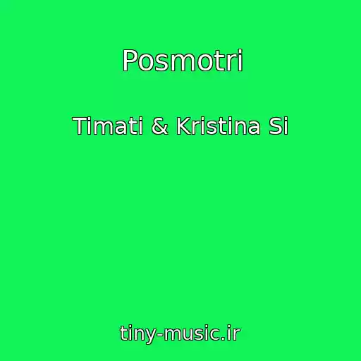 کاور آهنگ Posmotri از Timati & Kristina Si