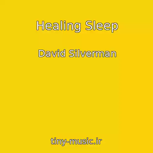 کاور آهنگ Healing Sleep از David Silverman