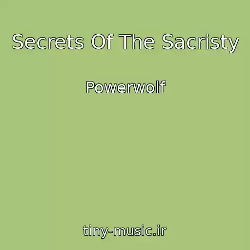 کاور آهنگ Secrets Of The Sacristy از Powerwolf