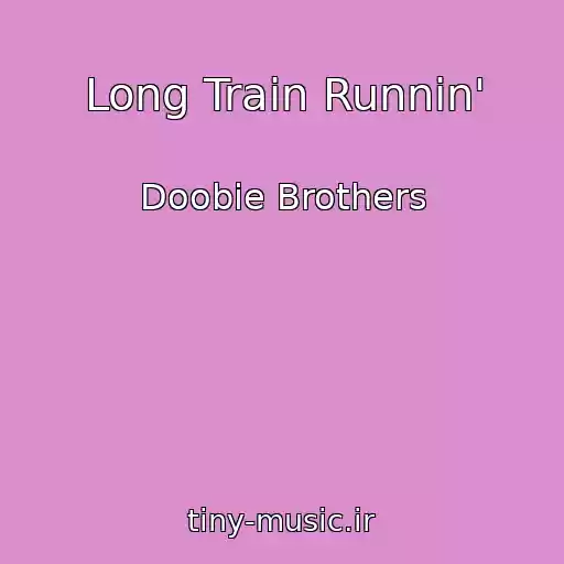 کاور آهنگ Long Train Runnin' از Doobie Brothers