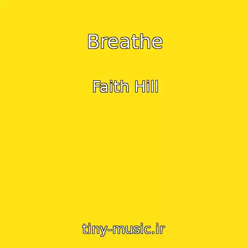 کاور آهنگ Breathe از Faith Hill