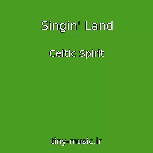 کاور آهنگ Singin' Land از Celtic Spirit