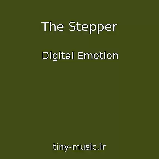 کاور آهنگ The Stepper از Digital Emotion