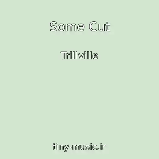 کاور آهنگ Some Cut از Trillville