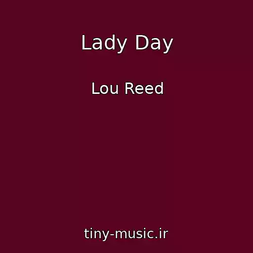 کاور آهنگ Lady Day از Lou Reed