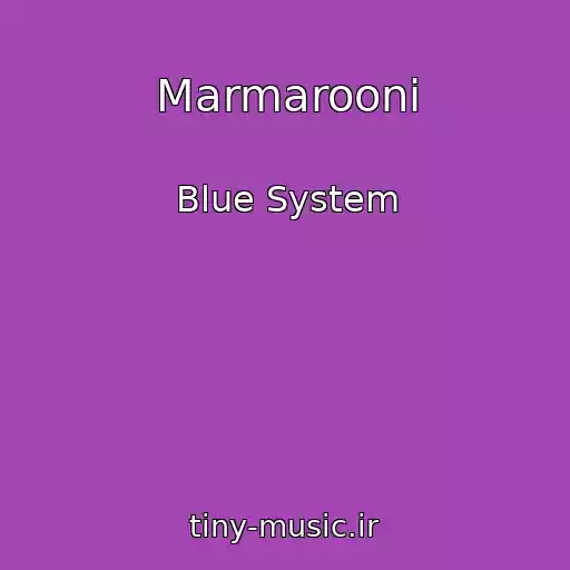 کاور آهنگ Marmarooni از Blue System