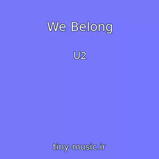 کاور آهنگ We Belong از U2