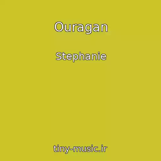 کاور آهنگ Ouragan از Stephanie