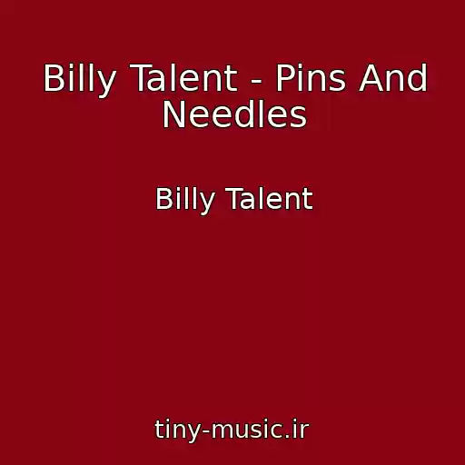 کاور آهنگ Billy Talent - Pins And Needles از Billy Talent