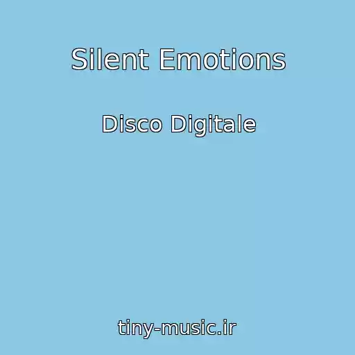 کاور آهنگ Silent Emotions از Disco Digitale