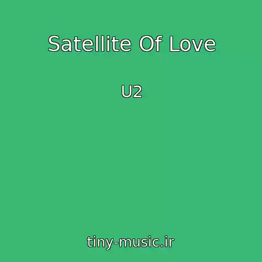کاور آهنگ Satellite Of Love از U2