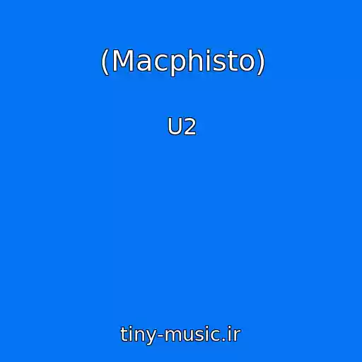 کاور آهنگ (Macphisto) از U2