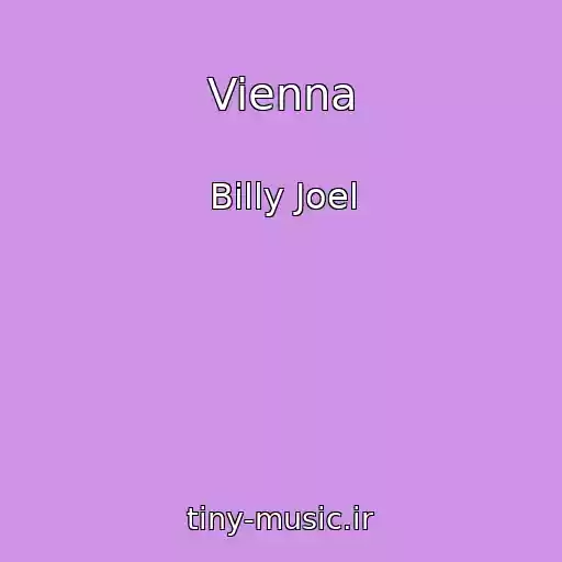 کاور آهنگ Vienna از Billy Joel