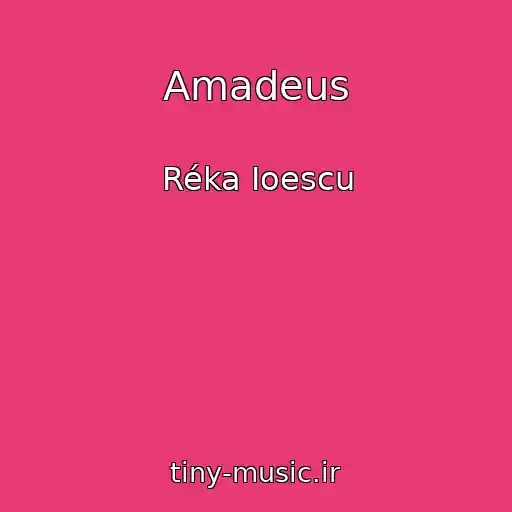 کاور آهنگ Amadeus از Réka Ioescu