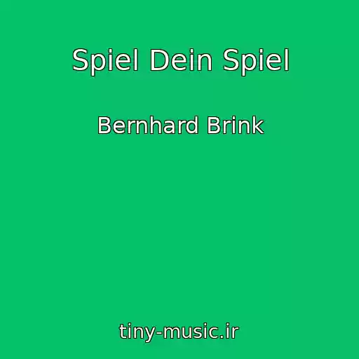 کاور آهنگ Spiel Dein Spiel از Bernhard Brink