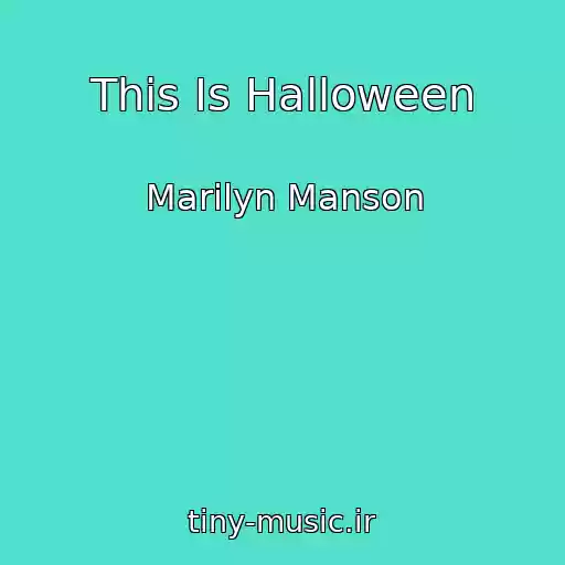 کاور آهنگ This Is Halloween از Marilyn Manson