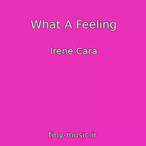 کاور آهنگ What A Feeling از Irene Cara