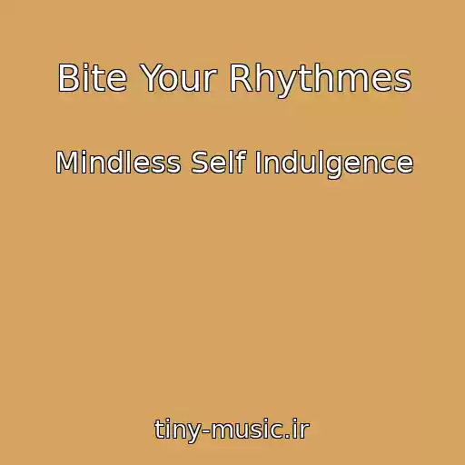 کاور آهنگ Bite Your Rhythmes از Mindless Self Indulgence
