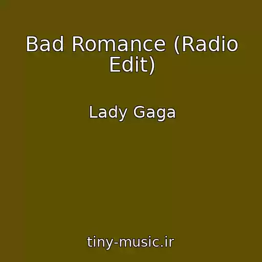 کاور آهنگ Bad Romance (Radio Edit) از Lady Gaga