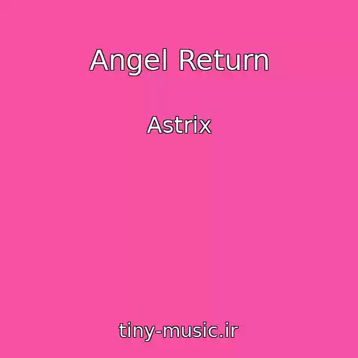 کاور آهنگ Angel Return از Astrix