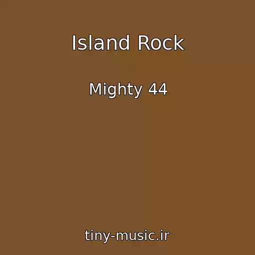 کاور آهنگ Island Rock از Mighty 44