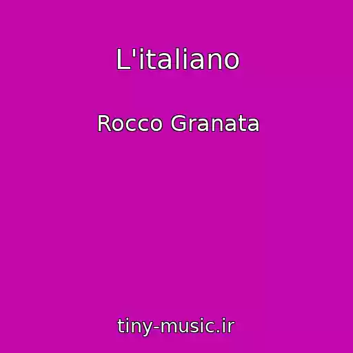 کاور آهنگ L'italiano از Rocco Granata