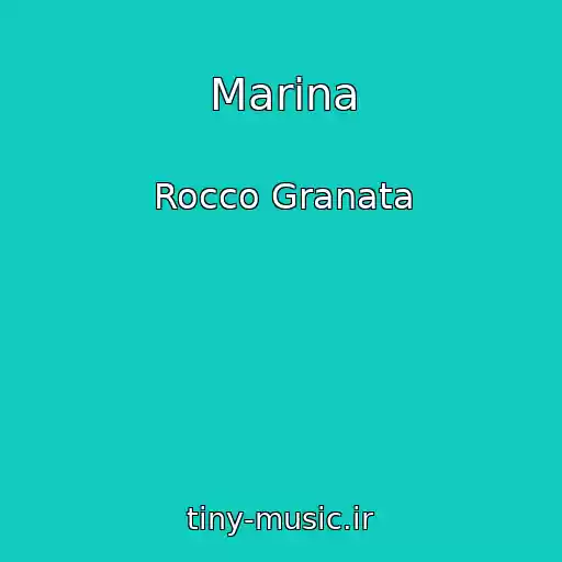 کاور آهنگ Marina از Rocco Granata