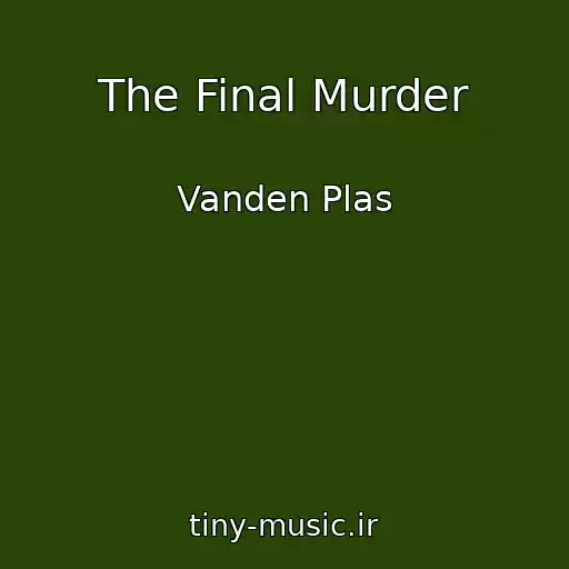 کاور آهنگ The Final Murder از Vanden Plas